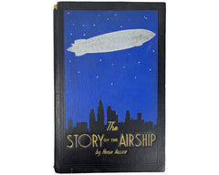 Vintage Dirigible Book The Story of the Airship Hugh Allen 7th Ed 1931 - Poppy's Vintage Clothing